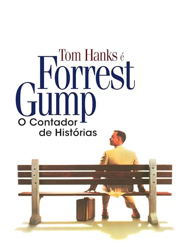 Forrest Gump: O Contador de Histórias