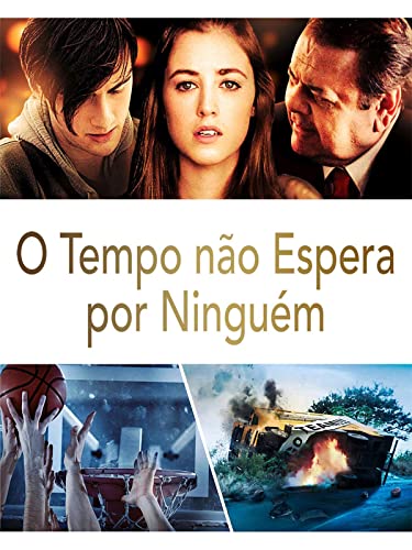 O Tempo Não Espera Por Ninguém