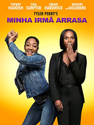 Minha irmã arrasa