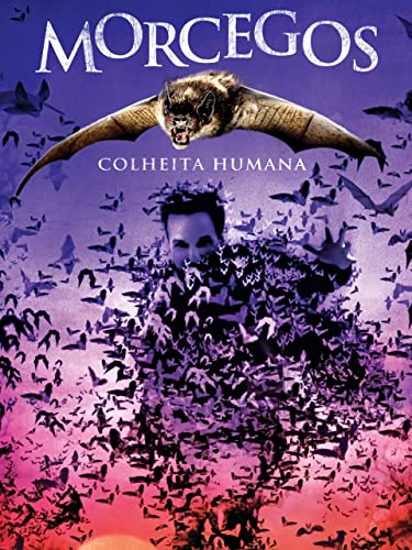 Morcegos: Colheita Humana