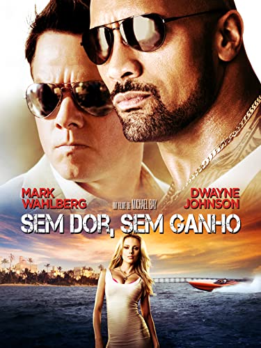 Sem Dor, Sem Ganho