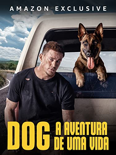 Dog. A Aventura de Uma Vida.