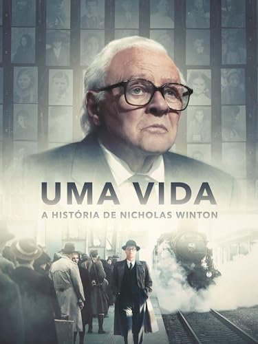 UMA VIDA – A HISTÓRIA DE NICHOLAS WINTON