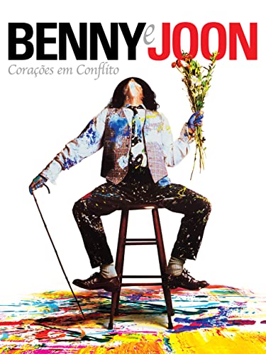 Benny e Joon - corações em conflito