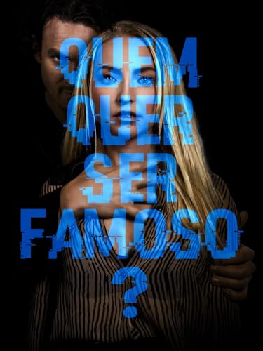Quem Quer Ser Famoso?