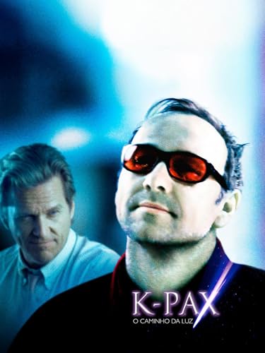 K-Pax - O Caminho da Luz