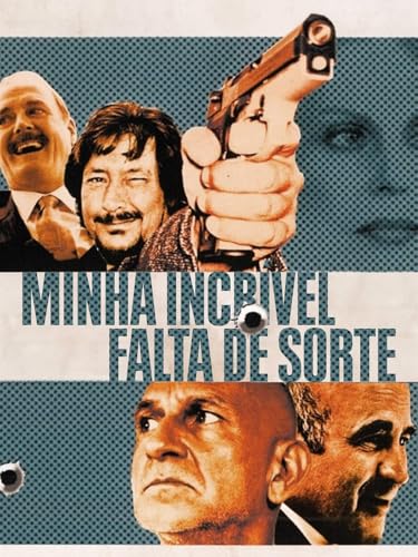 Minha Incrível Falta de Sorte